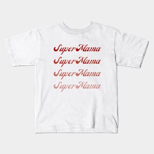 Supermama Kids T-Shirt